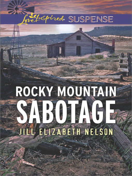 Title details for Rocky Mountain Sabotage by Jill Elizabeth Nelson - Available